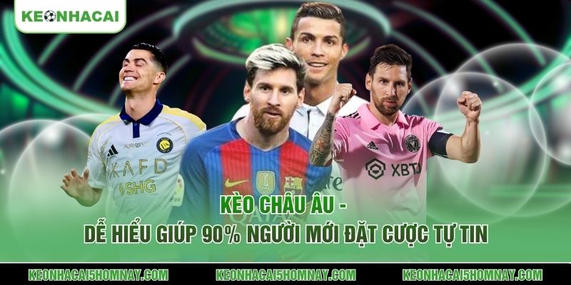 Kèo châu Âu